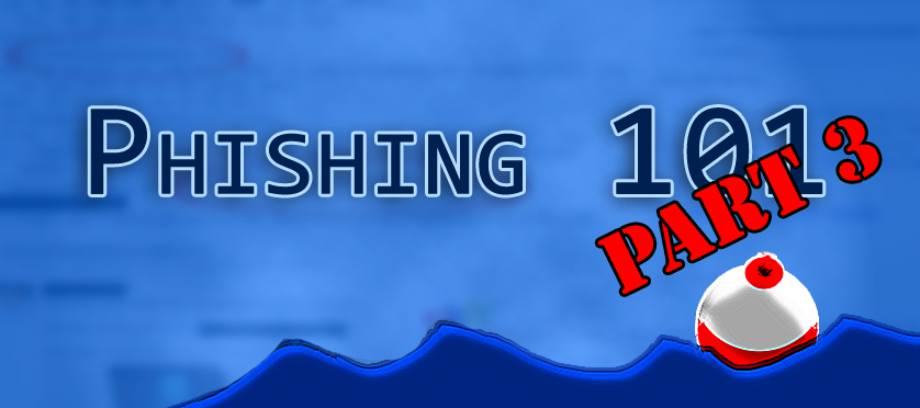 Phishing 101: Part 3