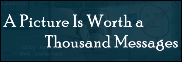 A Picture is worth a Thousand Messages