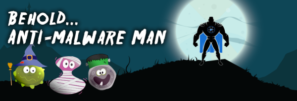Behold...Anti-Malware Man!