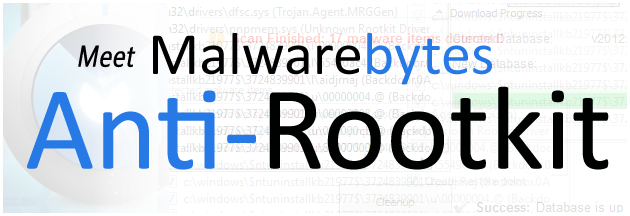 Meet Malwarebytes Anti-Rootkit