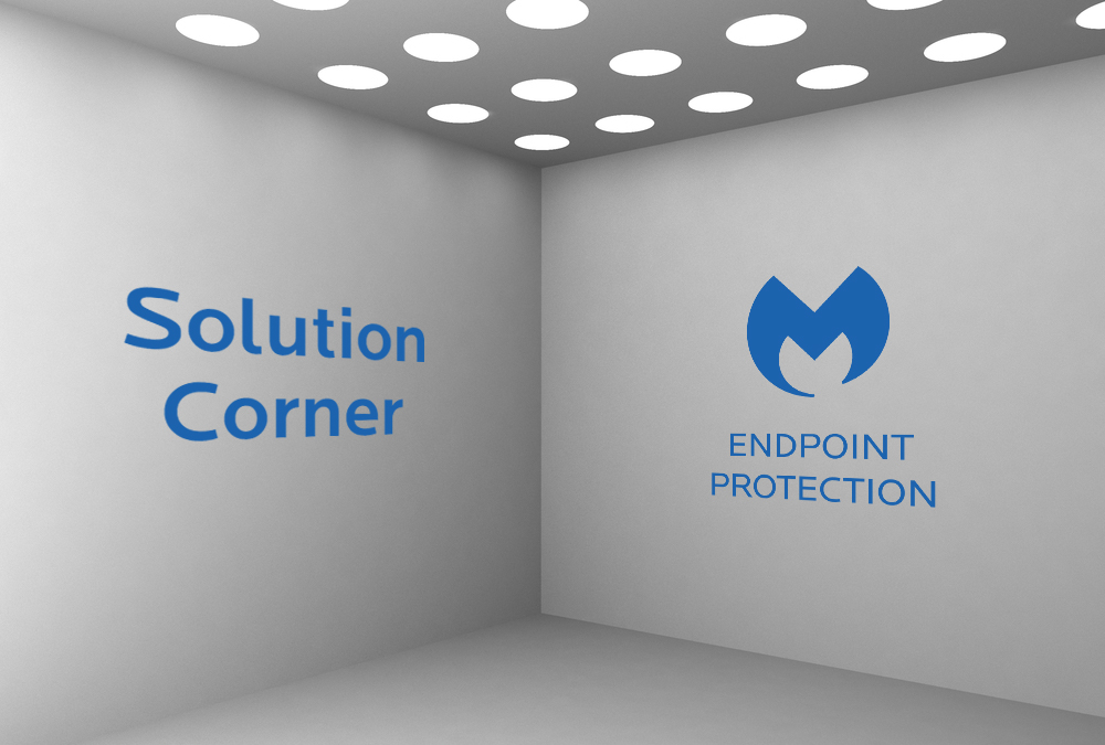 Solution Corner: Malwarebytes Endpoint Protection