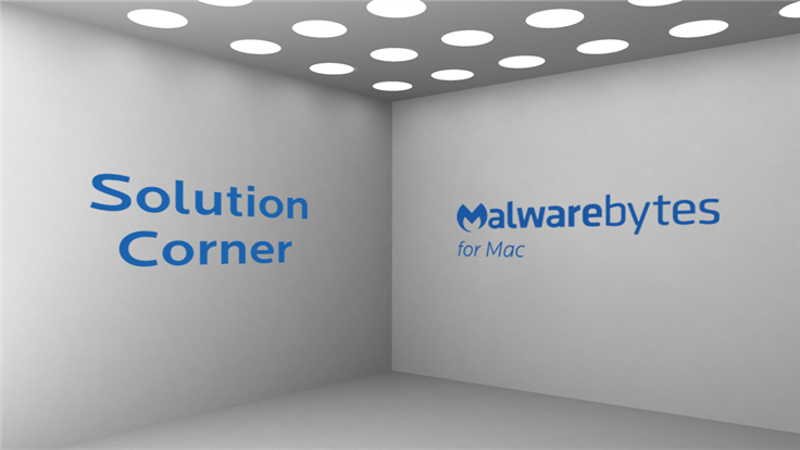 Solution Corner: Malwarebytes for Mac | Malwarebytes Labs
