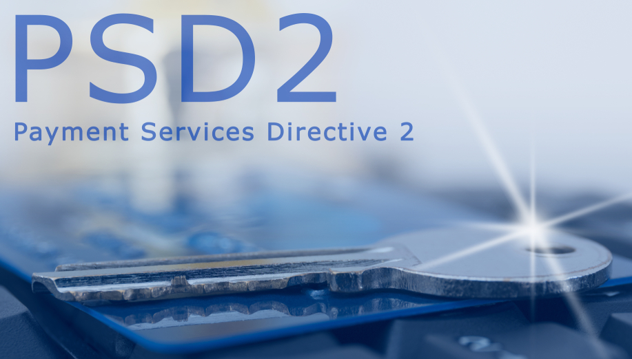 Explained: Payment Service Directive 2 (PSD2)