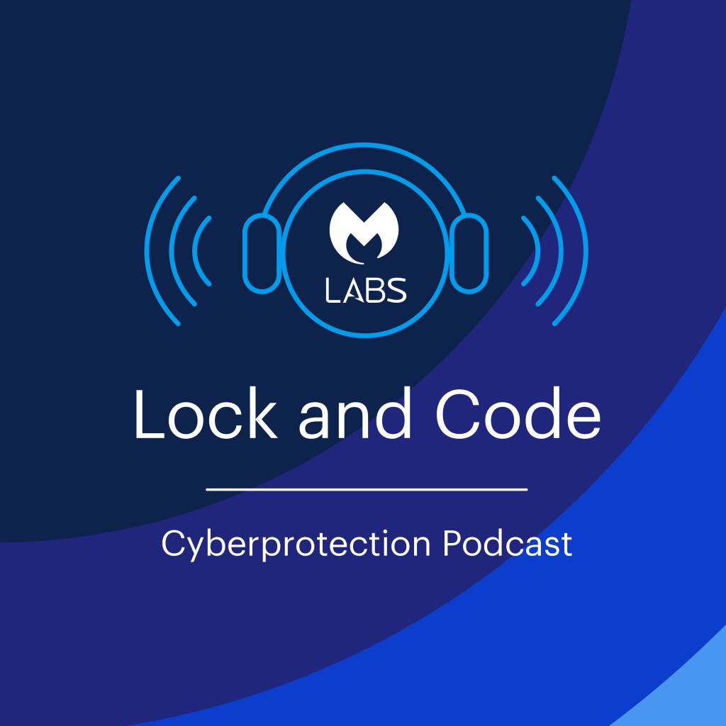 Lock and Code Podcast