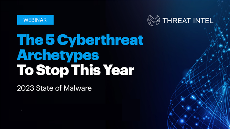 Stopping the top 5 cyber threats of 2023: A Threat Intel webinar recap