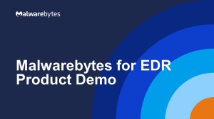 Malwarebytes EDR Product Demo