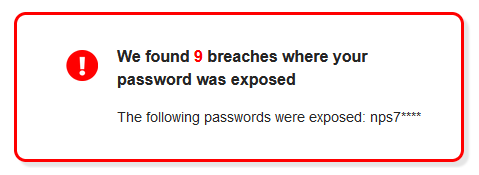 We found 9 breaches including one exposed password