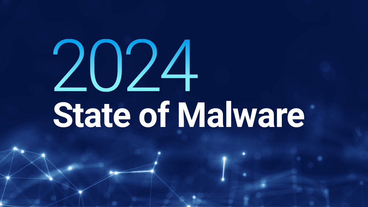 State of Malware 2024