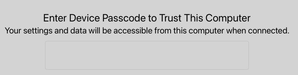 Enter you passcode to confirm Trust