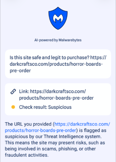 Use Malwarebytes Scam Guard to check whether a social media post or website is part of a scam.